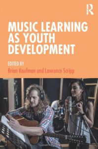 Cover art for "Music Learning as Youth Development"